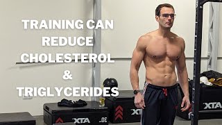 Training to Reduce Bad Cholesterol and Triglycerides