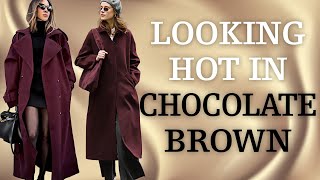 From Neutrals to Next-Level: Chocolate Brown Style Tips