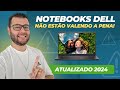 Notebooks Dell não estão valendo a pena! Sobre notebook dell 2024