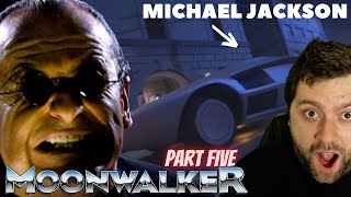 MOONWALKER - Michael Jackson | REACTION PART 5