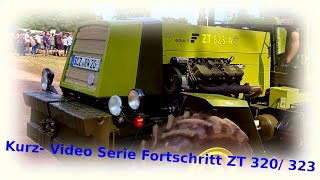 IFA Fortschritt ZT 320 ZT 323 DDR  Vorstellung Kurzvideo- Serie