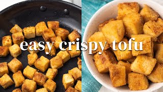 Easy CRISPY Tofu!