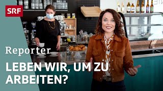 Macht Arbeit glücklich? | Mona Vetsch fragt nach 2021 | Reportage | SRF