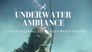 The Sound of the Deep: Underwater Ambience for Relaxation