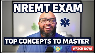 The Most Important Topics on the NREMT Exam