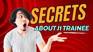 J1 Trainee program (THINGS TO KNOW) !!!!