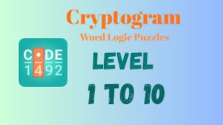 Cryptogram Level 1 - 10 Answer | Cryptogram Puzzle Game Solutions 🔐🧠 | Mini Boss