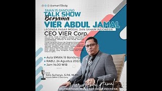 Talkshow bersama CEO Vier Corp. | Vier Abdul Jamal