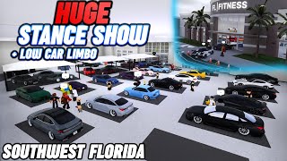 HUGE FL FITNESS STANCE MEET + LOW CAR LIMBO!! || ROBLOX - Southwest Florida