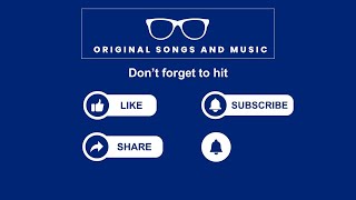 Welcome to Original Songs and Music @OriginalSongsandMelodies!