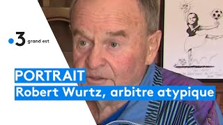 Robert Wurtz, célèbre arbitre considéré comme l'un des meilleurs au monde