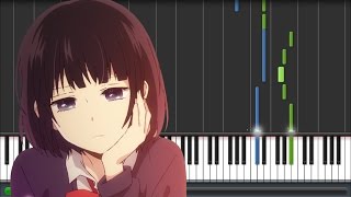 Heikousen - Kuzu no Honkai [クズの本懐] Ending (Piano Synthesia + Sheet)