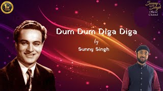 Dum Dum Diga Diga - Film : Chhalia  (1950) By Sunny Singh |