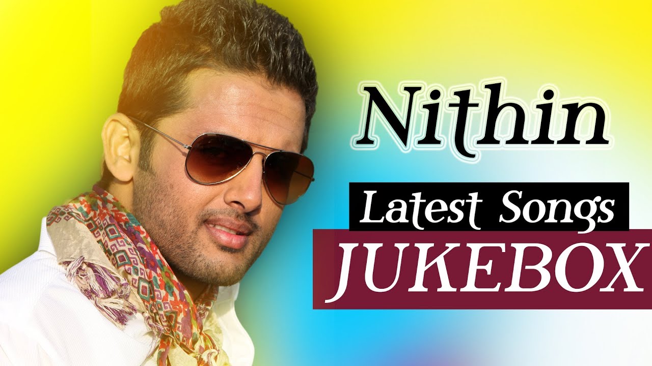 Nithin Super Hit Songs Jukebox Youtube Music