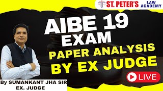 AIBE 19 EXAM PAPER ANALYSIS BY EX JUDGE  | AIBE 19 | AIBE | #aibe #paperdiscussion