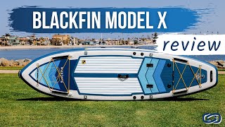 Blackfin Model X Paddleboard Review