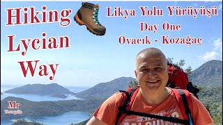 Likya Yolu Yürüyüşü 🥾 Hiking Lycian Way  🎒 Day 1 from Ovacık to Kozağaç