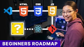 Web Development Roadmap for Beginners (all FREE resources!)