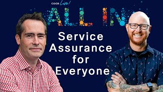 Service Assurance for Everyone