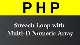 foreach Loop with Multi D Numeric Array in PHP (Hindi)