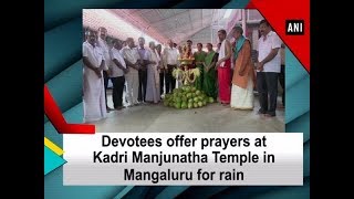 Devotees offer prayers at Kadri Manjunatha Temple in Mangaluru for rain