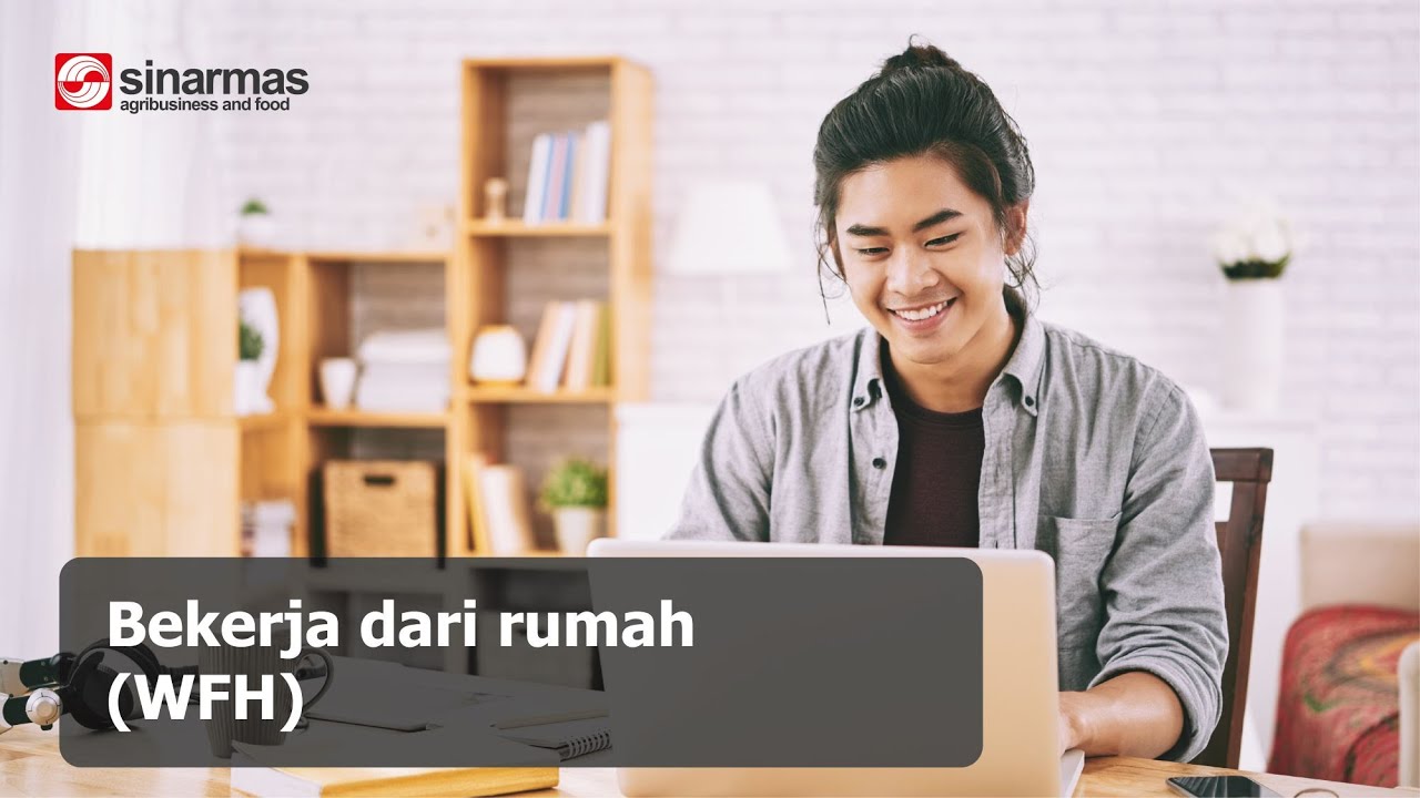 Bekerja Dari Rumah WFH - YouTube