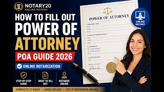 How to Fill Out a Power of Attorney Form | POA Online Notarization Guide 2026