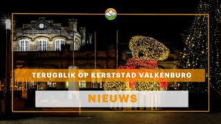 Terugblik op Kerststad Valkenburg