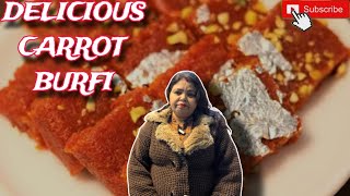 Delicious carrot burfi recipe || easy homemade sweet 😋