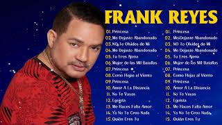 El Príncipe de la Bachata - 30 Éxitos Inolvidables _ FRANK REYES #frankreyes #grandesexitos
