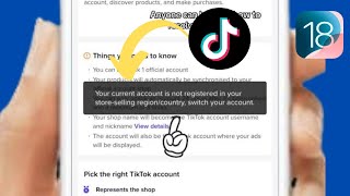 Your current account is not registered in your store-selling region/country switch your account