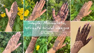 Latest henna designs 2025❤️ |Simple, minimalistic, Intricate bridal designs