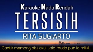 Tersisih - Rita Sugiarto Karaoke Lower Key Nada Rendah (Chord=F)