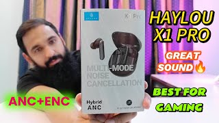 Haylou X1 Pro Hybrid ANC earbuds | Amazing Sound 🔥 | Best wireless earbuds for Gaming | ANC and ENC