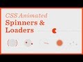 Spinners, Loaders, and Junk — CSS Animations