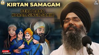 Live Char Sahibzaade Atte Mata Gujari Ji Di Shadat Nu Samarpit Samagam | Dera Baba Karam Singh Sahib