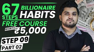 67 Billionaire Habits - Step 9 (2) | Course worth (₹5,000) free  - Tai Lopez | Explained By Seeken