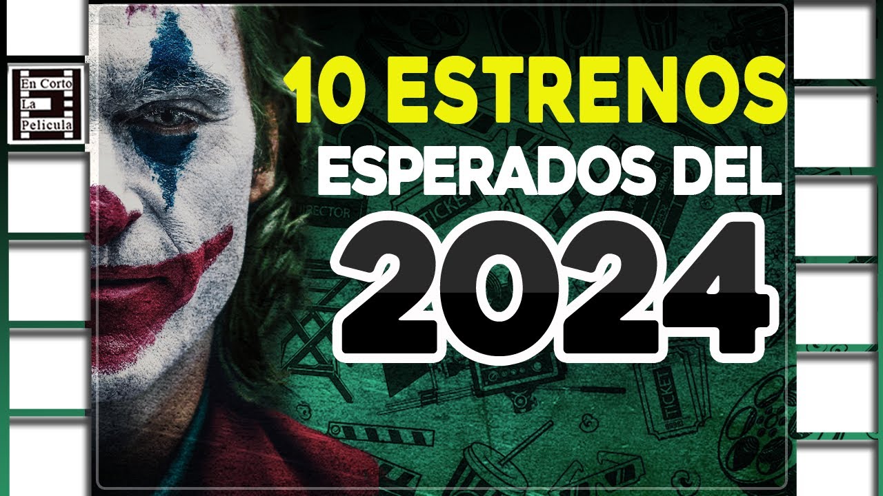 🛑🎬🎞️😱Películas 2024 MAS ESPERADAS | Películas 2024 Estrenos | Películas ...