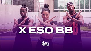 X ESO BB - Jere Klein & Nicki Nicole | FitDance (Choreography)
