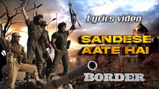 Sandese Aate Hai Hindi Lyrics | Border | Sonu Nigam, Roop Kumar Rathod | Patriotic Song