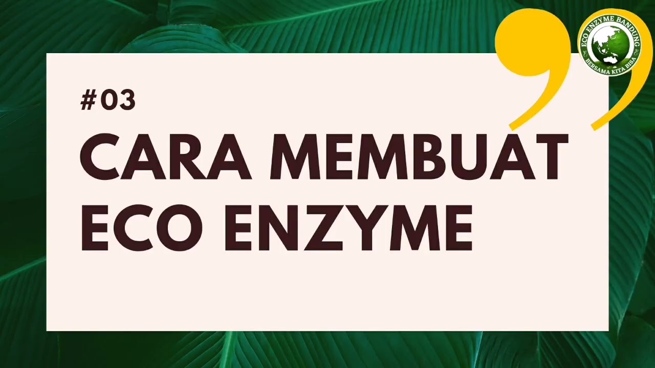 Modul Eco Enzyme - Tips & Cara Praktis Pembuatan 👌 - YouTube