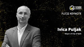 Ivica Puljak | Science and politics connecting people | Futures Leaders Summit 2022