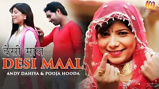 Desi Maal | देसी माल | Andy Dahiya, Pooja Hooda | Latest Haryanvi Song 2023 #haryanvisong #haryanvi