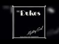 The Dukes - Mystery Girl