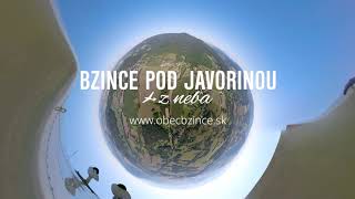 Letecké video - Bzince pod Javorinou z neba