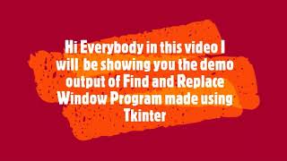 New !!||Find and Replace Window using Tkinter Python || Python Programs ||Bhavesh Chauhan