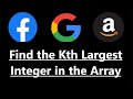 Find the Kth Largest Integer in the Array - Leetcode Weekly Contest - 1985 Python