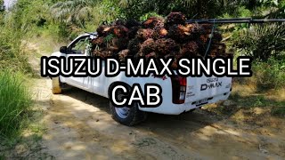 ISUZU D max 4x4 single cab angkut kelapa sawit di bukit pelagat.