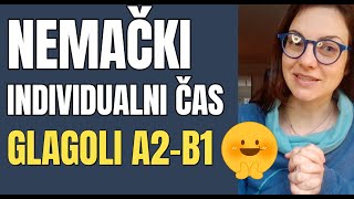 NEMAČKI - 39 GLAGOLA A2-B1  - KAKO JA USVAJAM NOVI VOKABULAR - INDIVIDUALNI ČAS SA MNOM