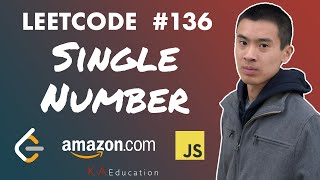 Solving LeetCode 136 in JavaScript (Single Number)